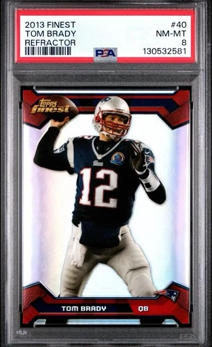 Refractor 2013 Topps Finest #40 Tom Brady PSA 8 Patriots