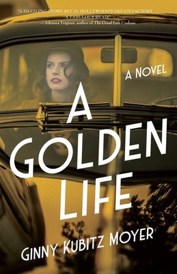 Go*den Life Ginny Kubitz Moyer Taschenbuch Englisch 2024 She Writes Press