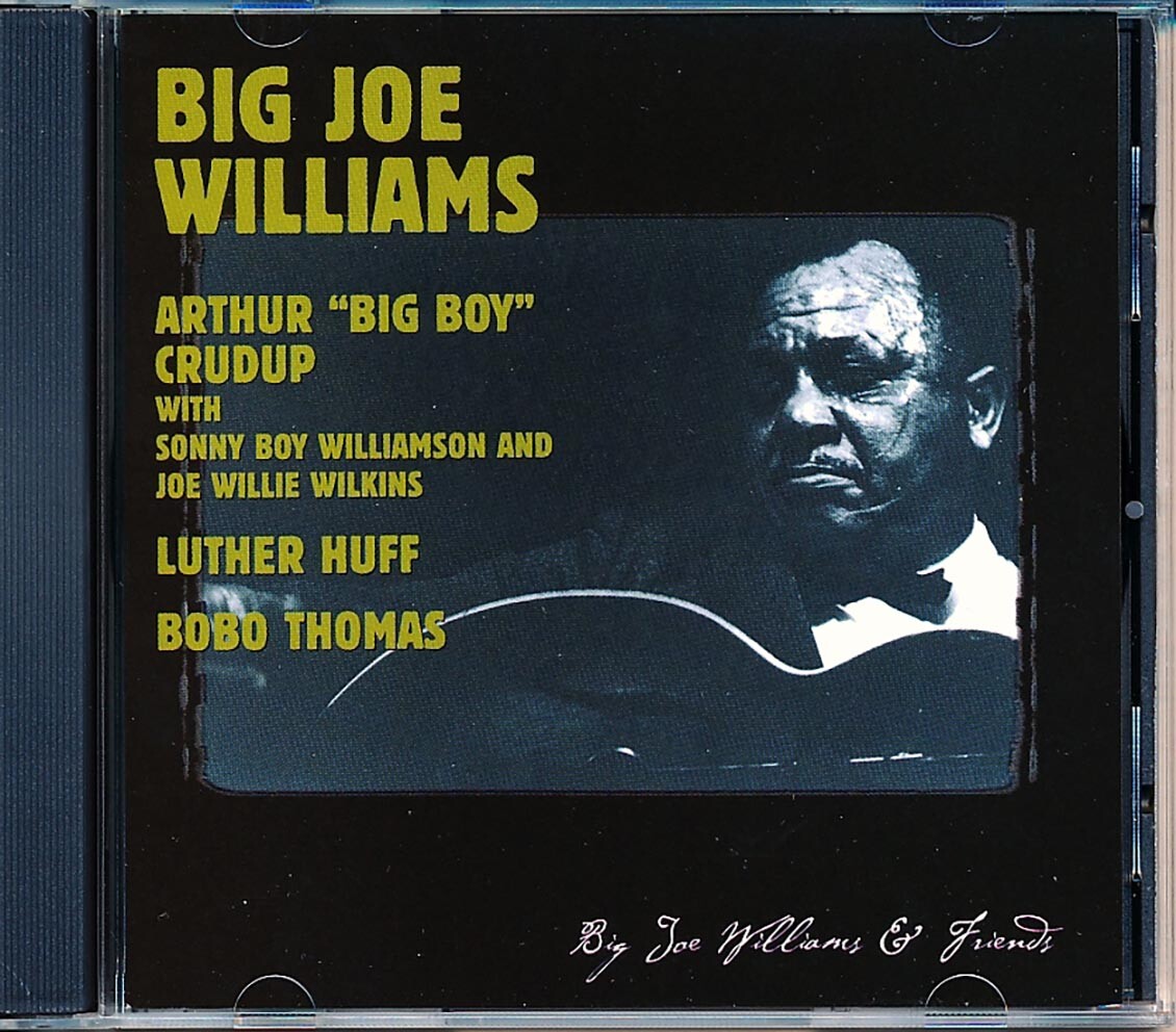 CD Big Joe Williams - Большой Джо Уильямс и друзья