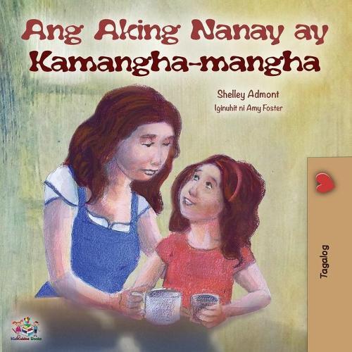 Thumbnail - Kidkiddos Books Shelley Admont Ang Aking Nanay Ay Kamangha-mangha