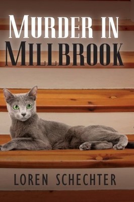 Murder in Millbrook - Large Print, Schechter, Loren