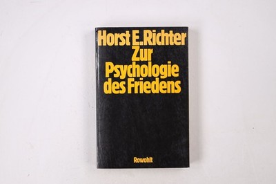 26321 Horst E Richter ZUR PSYCHOLOGIE DES FRIEDENS