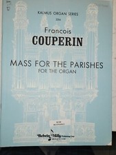 Couperin, Francois: Mass for the Parishes, organ Kalmus