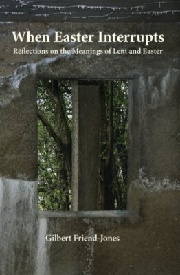 When Easter Interrupts: Reflections on the Mean, Purvis, Friend-Jones, Thoma-,