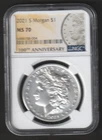 2021 P Morgan Silver Dollar NGC MS70- 100th Anniversary