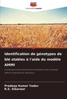 Identification De GéNotypes De Blé Stables à L'aide Du ModèLe Ammi Yadav (U. A.)