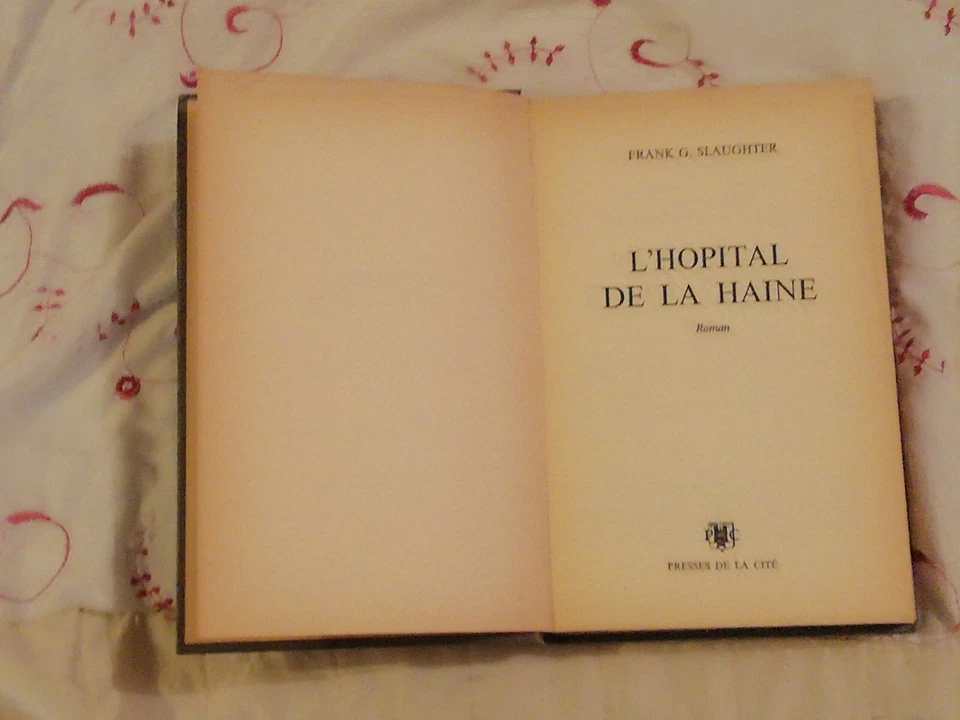 l'hopital de la haine - Frank G. Slaughter - Photo 1/1