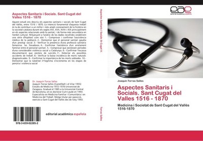 Aspectes Sanitaris i Socials. Sant Cugat del Valles 1516 - 1870 Joaquin Torras S