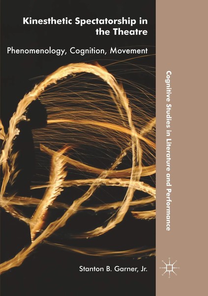 Jr. Garner | Kinesthetic Spectatorship In The Theatre | Taschenbuch | Englisch-image