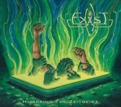 Exist - Hijacking The Zeitgeist - [CD]