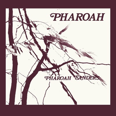 Pharoah Sanders - Pharoah Deluxe Edition (2023 - US - Original)