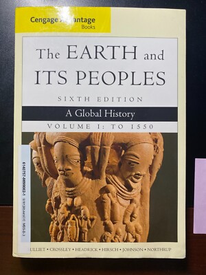 Cengage Advantage Books: the Earth and Its Peoples Sixth Edition