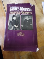 Farewell The Trumpte An Imperial Retreat By James Morris VGC