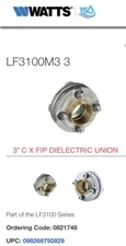 3” Watts 0821748 Dielectric Flanged Pipe Union Fitting C X FIP NPT LF3100M3
