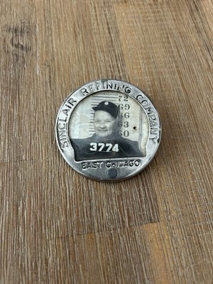Vintage Sinclair Oil Refining Company Photo ID Badge East Chicago Rare 3774
