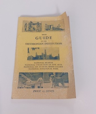 1940s Smithsonian Institution Brief Guide Washington DC Ephemera Booklet