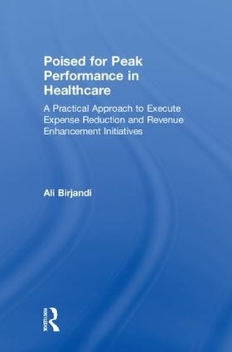 Poised for Peak Performance in Healthcare - 9781138039742