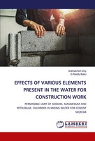 Subhashish Dey (U. A.) | Effects Of Various Elements Present In The Water For...