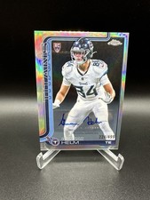 Topps Chrome 2025 Gunnar Helm Rookie Auto Refractor /499 Tennessee Titans