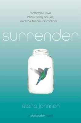 Surrender: A Possession Novel - Paperback By Johnson, Elana - GOOD