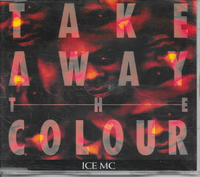 ICE MC - Take away the colour CD MAXI SINGLE 3TR Italo Eurodance 1993 (Polydor)