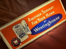 * VINTAGE WESTINGHOUSE LIGHTED SIGN ANOTHER SERVANT FOR YOUR HOME ADVERTISING *