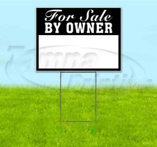 FOR SALE BY OWNER 18x24 Yard Sign WITH STAKE Corrugated Bandit USA BUSINESS DEAL