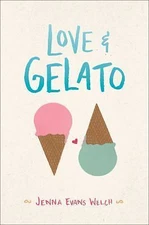 Love & Gelato; Teen's Top 10; Awards - Jenna Evans Welch, 1481432540, hardcover