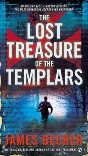 The Lost Treasure of the Templars by James Becker: Used