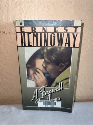 A Farewell to Arms (A Scribner Classic) - Paperback By Hemingway, Ernest - GOOD