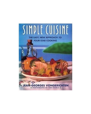 Simple Cuisine: The Easy, New Approach to Four-Star Cooking - Hardcover - GOOD