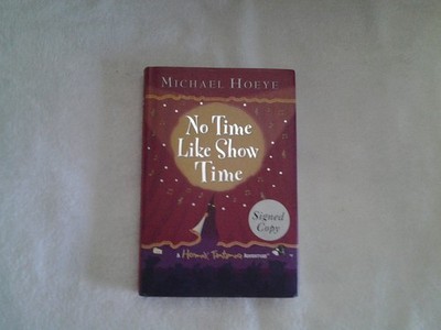 No Time Like Show Time (Hermux Tantamoq Adventure)
