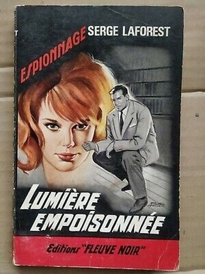 Serge Laforest - Giftiges Licht: Nr. 423 / Fleuve Noir Spionage 1964