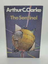 Arthur C. Clarke - The Sentinel - HC w/DJ (BCE) 1983