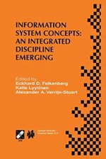 Information System Concepts: An Integrated Discipline Emerging : IFIP TC8/WG8-,