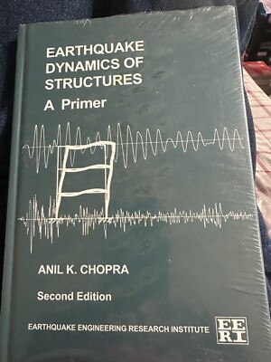 EARTHQUAKE DYNAMICS OF STRUCTURES, A PRIMER (ENGINEERING By Anil K. Chopra