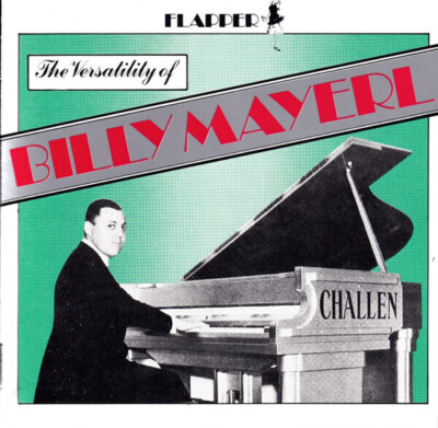CD Billy Mayerl The Versatility Of Billy Mayerl Flapper