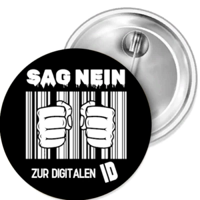 MARKENLOS Sag nein zur digitalen ID Button Anstecker Aufkleber Auto-Magnet Aufnäher