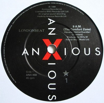 Londonbeat  - 7'' UK 45 - 9 A.M The Comfort Zone - 1988 - Anxious ANX 008 - VG+/M