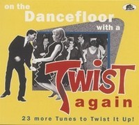 Various Artists - On The Dance Floor With A Twist Again Cdd Preorder - G72Z