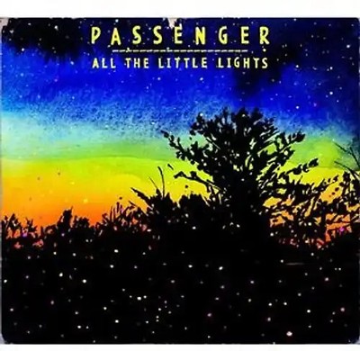Passenger - All the Little Lights