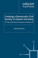 C. Olivo | Creating A Democratic Civil Society In Eastern Germany | Taschenbuch