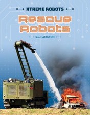 Rescue Robots Library Binding S. L. Hamilton