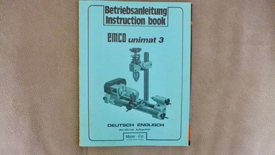 Betriebsanleitung - Kleine Feinmechaniker Drehbank EMCO unimat 3
