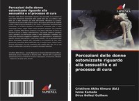 Cristilene Akiko Kimura (Ed. (U. A.) | Percezioni Delle Donne Ostomizzate...