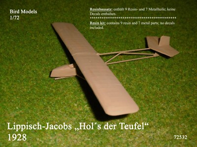 Lippisch-Jacobs ''Hol´s der Teufel'' 1928 1/72 Bird Models Resinbausatz /Resin kit