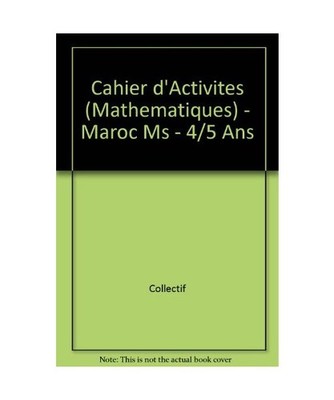 Cahier d'activités [mathématiques] - Maroc MS - 4/5 ans, XXX
