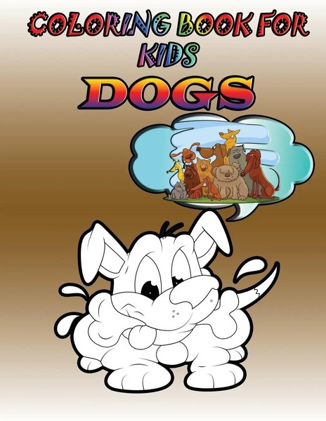 Coloring Book For Kids Dogs: Kids Coloring Book Speedy Publishing Llc Buch 2014-image