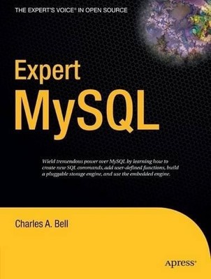 Charles Bell Expert MySQL (Paperback)