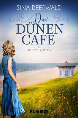 Das Dünencafe von Sina Beerwald (2021, Taschenbuch)